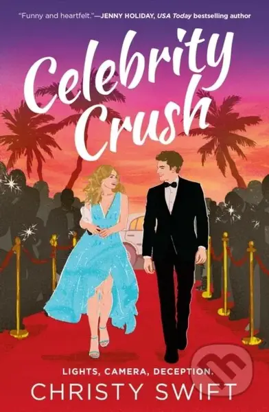 Celebrity Crush - Christy Swift - kniha z kategorie Romantika