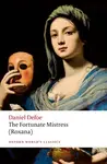 The Fortunate Mistress (Roxana) - Daniel Defoe