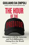The Hour of the Predator - Giuliano Da Empoli
