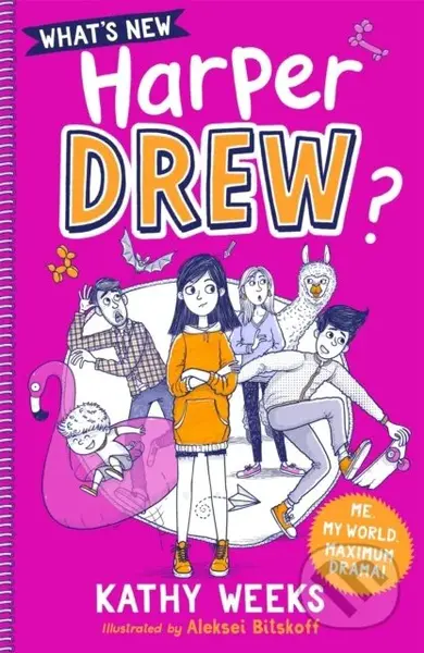 What's New, Harper Drew? (Book 1) - Kathy Weeks - kniha z kategorie Pro děti