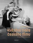 Hvězdné tváře českého filmu ve vzpomínkách a fotografiích - Aleš Cibulka - e-kniha