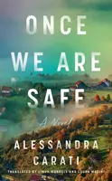 Once We Are Safe - Alessandra Carati