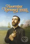 František Xaverský (Misionář Japonska) - Norbert Marchand - kniha z kategorie Životopisy