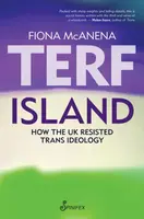 Terf Island - Fiona McAnena