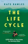 The Life Cycle - Kate Rawles