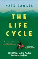 The Life Cycle - Kate Rawles