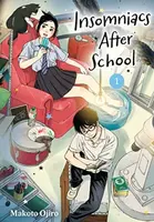 Insomniacs After School, Vol. 1 - Makoto Ojiro