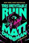 This Inevitable Ruin - Matt Dinniman