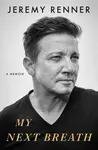 My Next Breath - Jeremy Renner