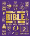 The Bible Book : Big Ideas Simply Explained