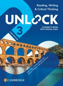 Unlock 3E Reading, Writing & Crit. Thinking 3 (B1) Student's Book with Digital Pack - Carolyn Westbrook, Chris Sowton, Lida Baker, Jessica Williams