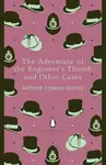 The Adventure of the Engineer´s Thumb and Other Cases - Sir Arthur Conan Doyle