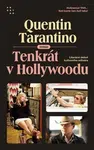 Tenkrát v Hollywoodu (Defekt) - Quentin Tarantino