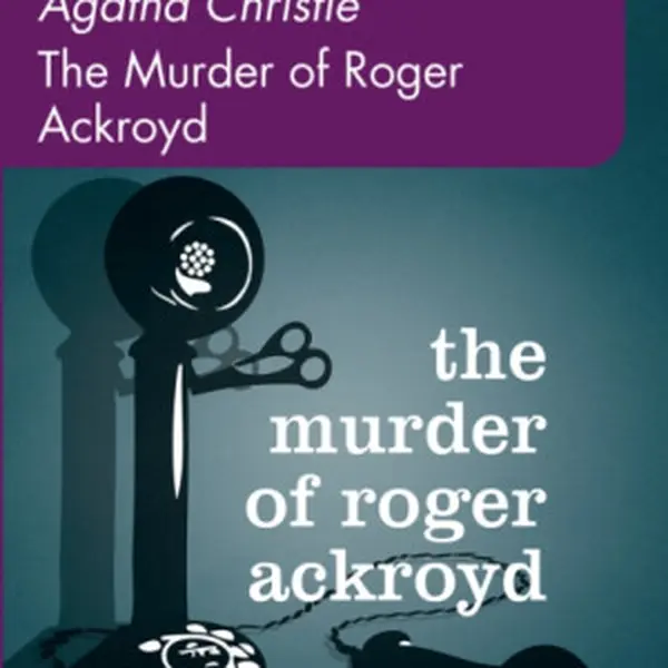 The Murder of Roger Ackroyd - Agatha Christie