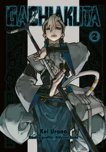 GACHIAKUTA 2 - Kei Urana
