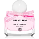 Miraculum Magic of Desire parfumovaná voda pre ženy 50 ml