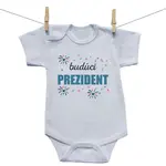 Boodyy Body s krátkym rukávom Budúci prezident 80 (9-12 mesiacov)