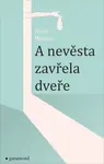 A nevěsta zavřela dveře - Matalon Ronit