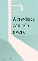 A nevěsta zavřela dveře - Matalon Ronit