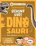 Objevujeme úžasný svět Dinosauři