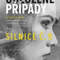 Odložené případy: Silnice č. 9 - Tina Frennstedt - e-kniha