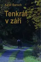 Tenkrát v září - Karel Baroch