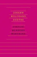 Utrpení mladého Werthera - Johann Wolfgang Goethe - e-kniha
