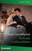 Dohoda s miliardářem - Clare Connellyová - e-kniha