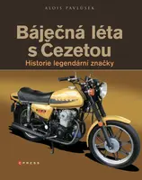 Báječná léta s Čezetou - Alois Pavlůsek