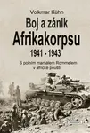 Boj a zánik Afrikakorpsu 1941-43 - Volkmar Kühn