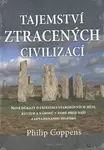Tajemství ztracených civilizací - Coppens Philip