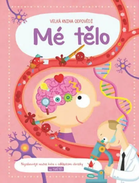 Velká kniha odpovědí: Mé tělo