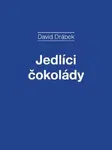 Jedlíci čokolády - David Drábek - e-kniha