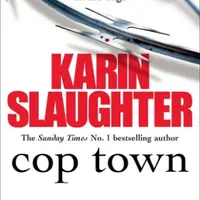 Cop Town - Karin Slaughter
