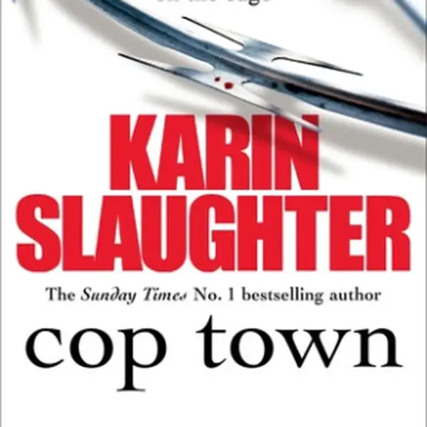 Cop Town - Karin Slaughter