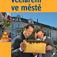 Včelaření ve městě - Georg Petrausch