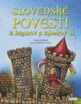 Slovenské povesti z hradov a zámkov II. - Viola Jakubičková - e-kniha