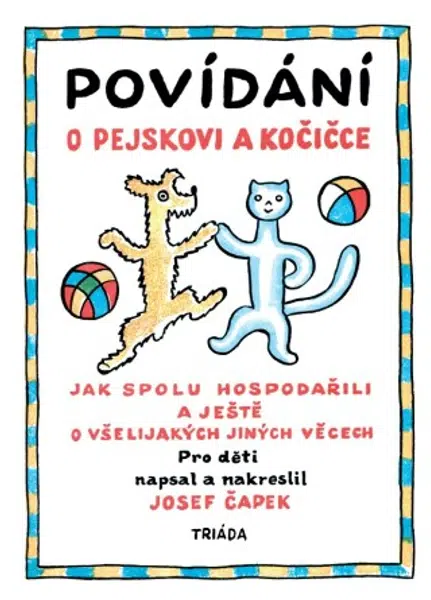 Povídání o pejskovi a kočičce - Josef Čapek - e-kniha