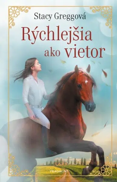 Rýchlejšia ako vietor - Stacey Gregg - e-kniha