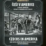 Češi v Americe - Czechs in America - Ivan Dubovický