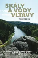 Skály a vody Vltavy - Ferry Fediuk