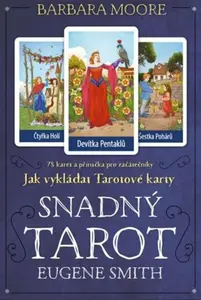 Snadný Tarot - Barbara Moore, Eugene Smith