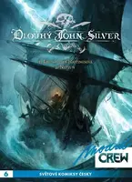 Modrá Crew 06: Dlouhý John Silver 1,2 - Xavier Dorison, Mathieu Lauffray