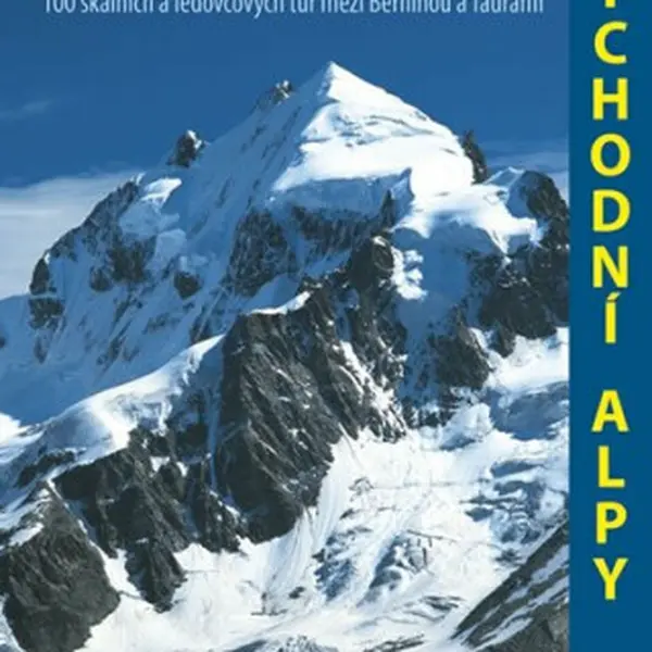 Vysokohorské túry - Východní Alpy - Edwin Schmitt