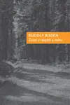 Život v napětí a míru - Rudolf Roden