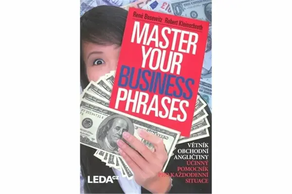 Master Your Business Phrases - Bosewitz René, Kleinschroth Robert