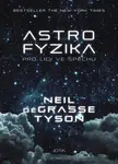 Astrofyzika pro lidi ve spěchu - Neil deGrasse Tyson - e-kniha