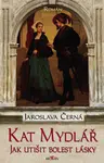Kat Mydlář - Jaroslava Černá - e-kniha