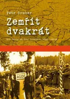 Zemřít dvakrát - Petr Gruber