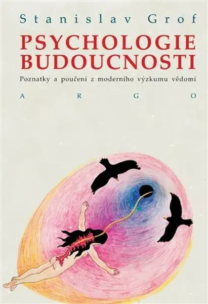 Psychologie budoucnosti - Stanislav Grof - e-kniha